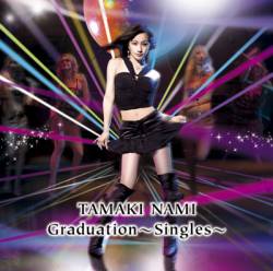 Nami Tamaki : Graduation